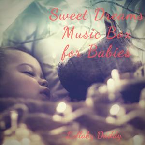 Album Sweet Dreams Music Box for Babies from 