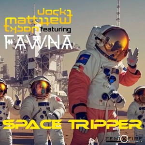 Jack Matthew Tyson的專輯Space Tripper (Vocal Version)