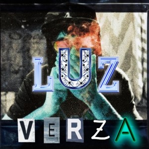 ดาวน์โหลดและฟังเพลง Luz พร้อมเนื้อเพลงจาก Verza