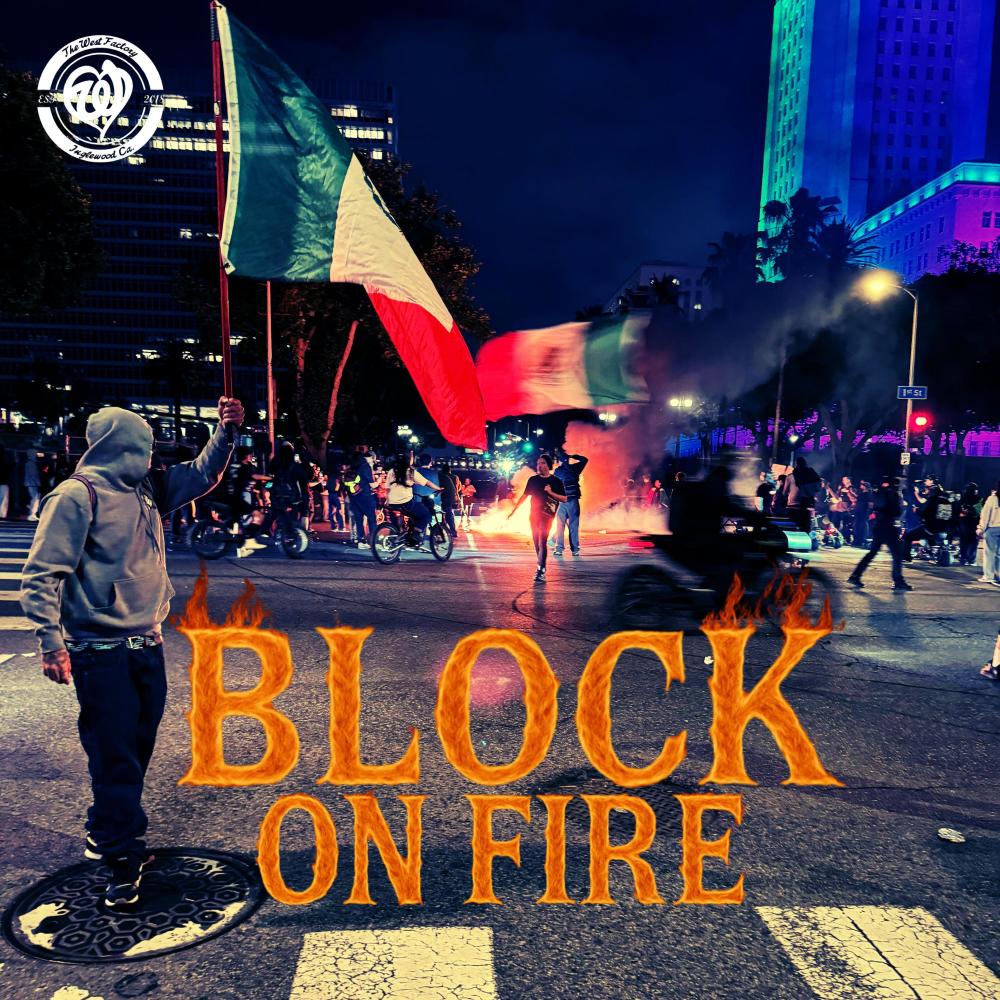 Block on Fire (Explicit)