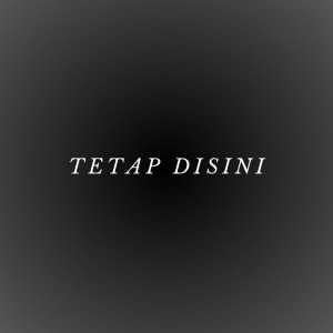 Thio G的專輯Tetap Disini
