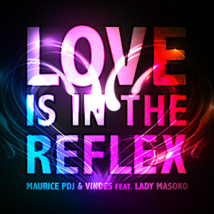 Maurice Pdj的專輯Love Is in the Reflex