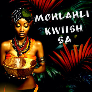 Album Mohlahli from Kwiish SA