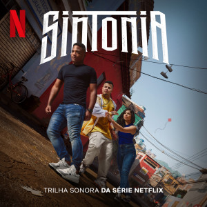 Album Milagre (Trilha Sonora da Série Netflix “Sintonia”) from Mc Doni