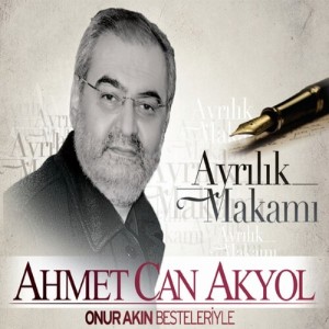 Album Ayrılık Makamı from Ahmet Can Akyol