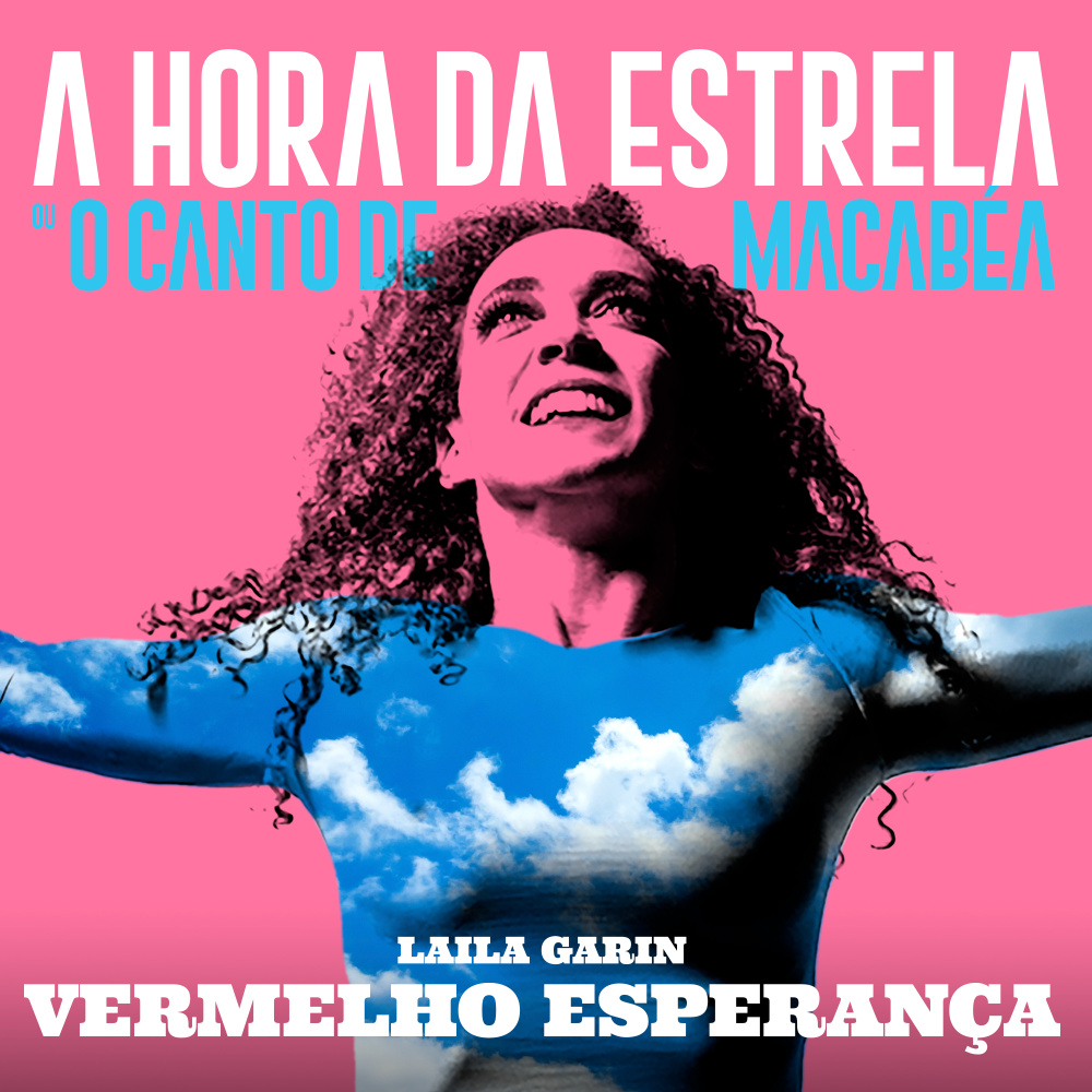 Vermelho Esperança (From " A Hora da Estrela, o Canto de Macabéa")