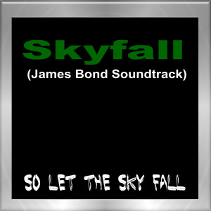 อัลบัม So Let the Sky Fall (James Bond Soundtrack) [New Remix Tribute to Adele] ศิลปิน Radio City DJ's