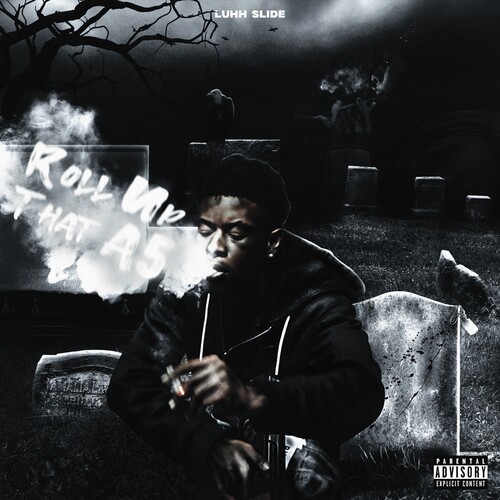 Roll Up That A5 (Explicit)