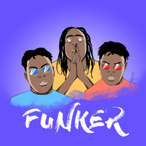 ดาวน์โหลดและฟังเพลง Funker พร้อมเนื้อเพลงจาก Eddy & Zino