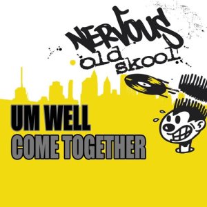 Um Well的專輯Come Together