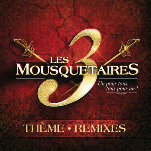 收聽Rebel的Thème Les 3 Mousquetaires - Rebel Remix (extrait du spectacle « Les 3 Mousquetaires ») (Radio Edit)歌詞歌曲