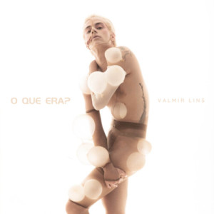 Valmir Lins的专辑O Que Era?