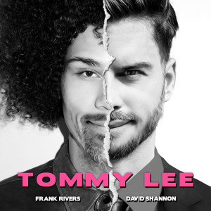 收聽Frank Rivers的Tommy Lee歌詞歌曲