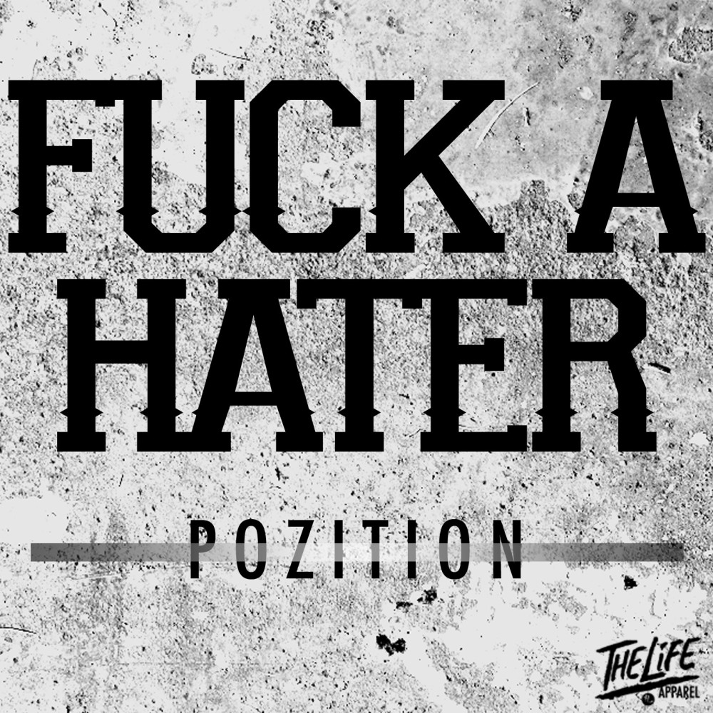 Fuck a Hater (Explicit)
