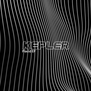 Kepler的專輯Placid Ep