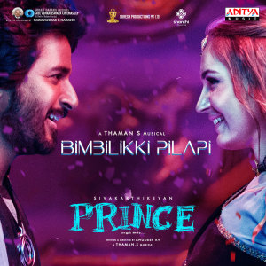 Dengarkan Bimbilikki Pilapi (from "Prince Tamil") lagu dari Anirudh Ravichander dengan lirik