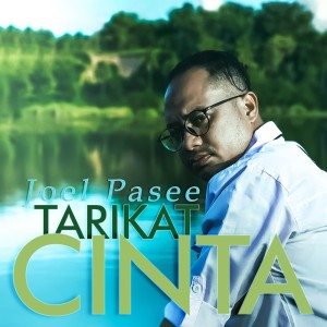 Listen to Tarikat Cinta song with lyrics from Joel Pasee