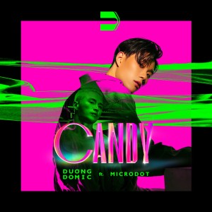 收聽Dương Domic的Candy歌詞歌曲