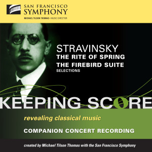 Stravinsky: The Rite of Spring & The Firebird Suite