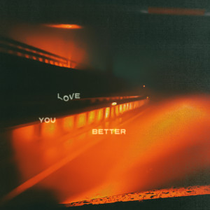 Album Love You Better from PARADISE LTD
