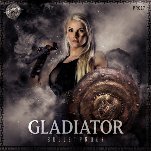 Dengarkan Gladiator lagu dari Bulletproof dengan lirik