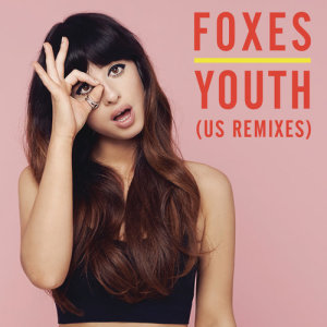 ดาวน์โหลดและฟังเพลง Youth (Disco Fries Remix) พร้อมเนื้อเพลงจาก Foxes