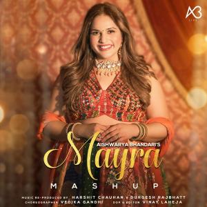 Album Mayra Mashup oleh Aishwarya Bhandari