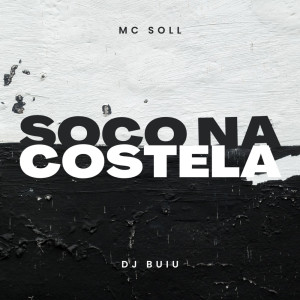 Album Soco na Costela (Explicit) from MC Soll