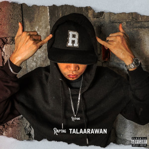 Listen to Galaw (Explicit) song with lyrics from Raptag