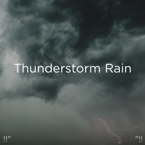 Album !!" Thunderstorm Rain "!! oleh Thunderstorm Sound Bank