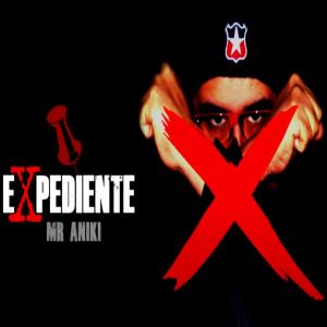 Listen to Expediente X (Explicit) song with lyrics from Mr Aniki