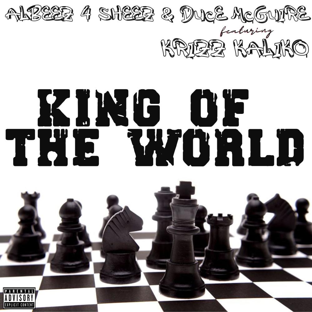 King Of The World (feat. Krizz Kaliko) (Explicit)