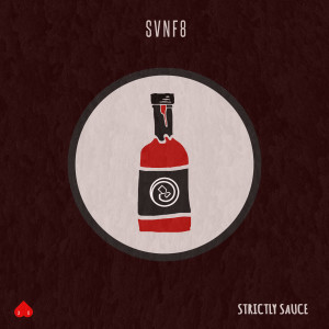 Strictly Sauce dari SVNF8