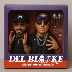 Silorap的專輯DEL BLOCKE (feat. JonhyMFK) [Explicit]