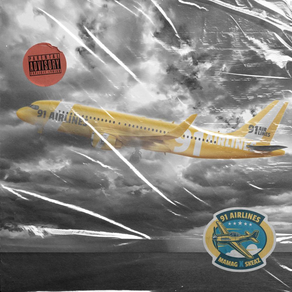 91 Airlines (feat. MAMAG) (Explicit)