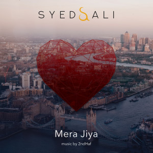 Dengarkan Mera Jiya lagu dari Syed Ali dengan lirik