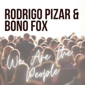 Album We Are the People from Rodrigo Pizar