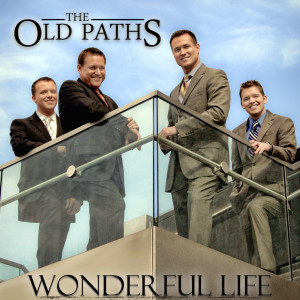 ดาวน์โหลดและฟังเพลง Wonderful Life พร้อมเนื้อเพลงจาก The Old Paths