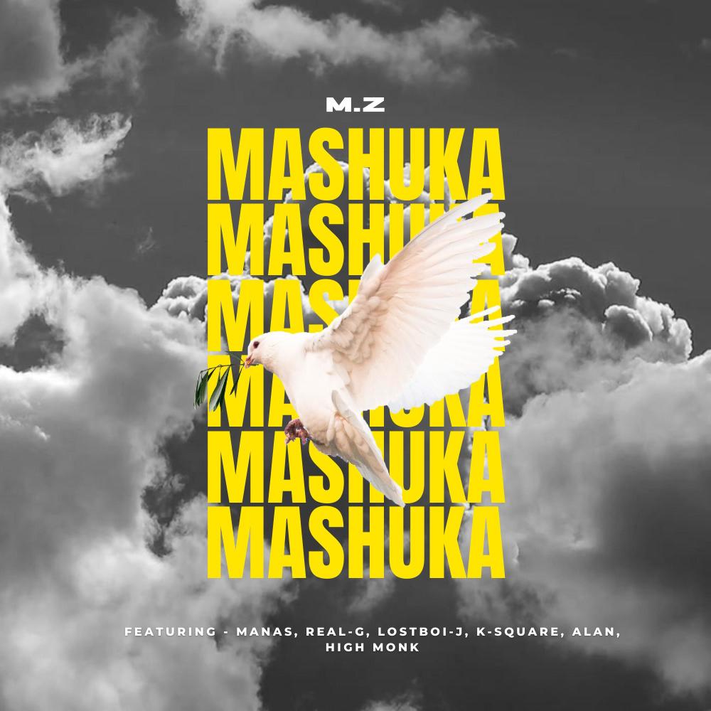 Mashuka (feat. Real-G, Lostboi J, K-Square, Alan & High Monk) (Explicit)