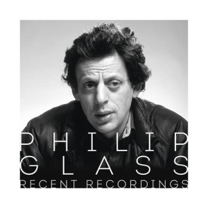 Philip Glass的專輯Philip Glass - Recent Recordings