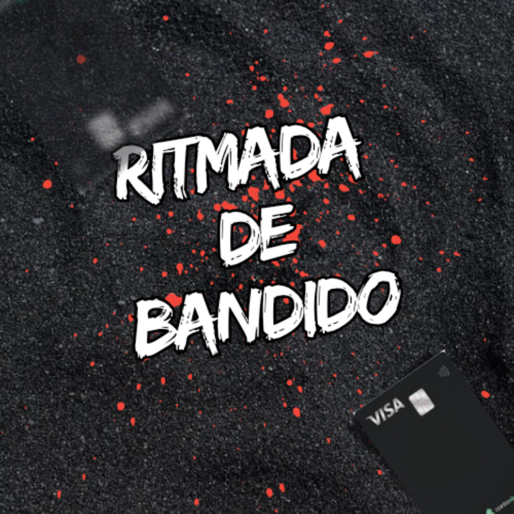 Ritmada de Bandido (Explicit)