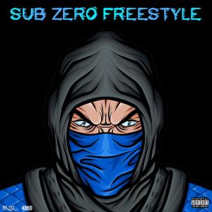 Mr.Try的專輯Sub Zero Freestyle (Explicit)