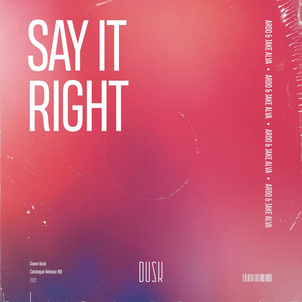 Say It Right (Extended Mix)