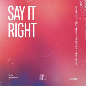 ดาวน์โหลดและฟังเพลง Say It Right (Extended Mix) พร้อมเนื้อเพลงจาก Ardo