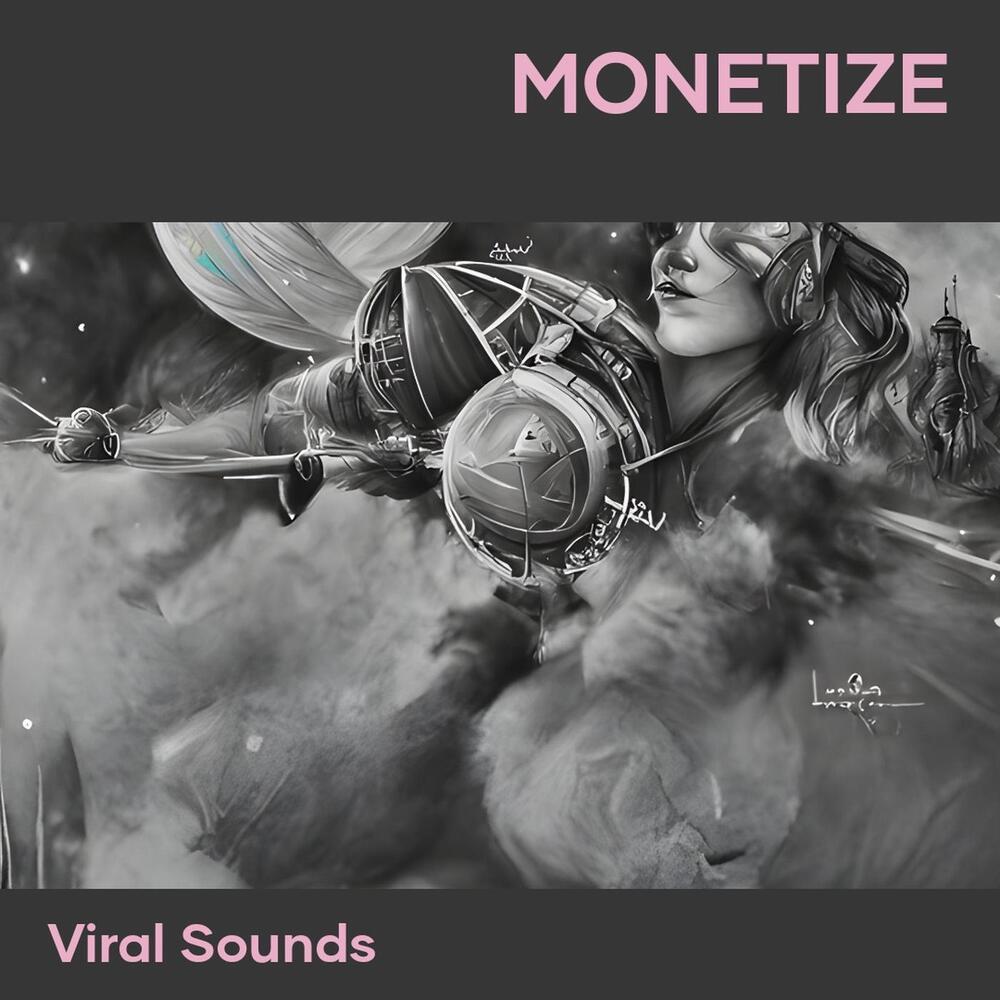 Monetize