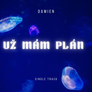 Album Už mám plán from Damien