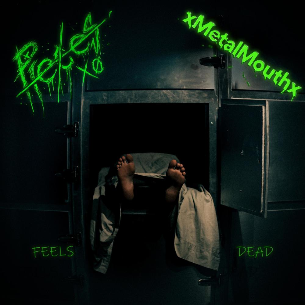 Feels Dead (feat. xMetalMouthX) (Explicit)