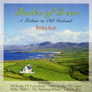 Shades of Green: a Tribute to Old Ireland