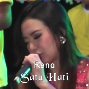 收聽Rena的Satu Hati歌詞歌曲