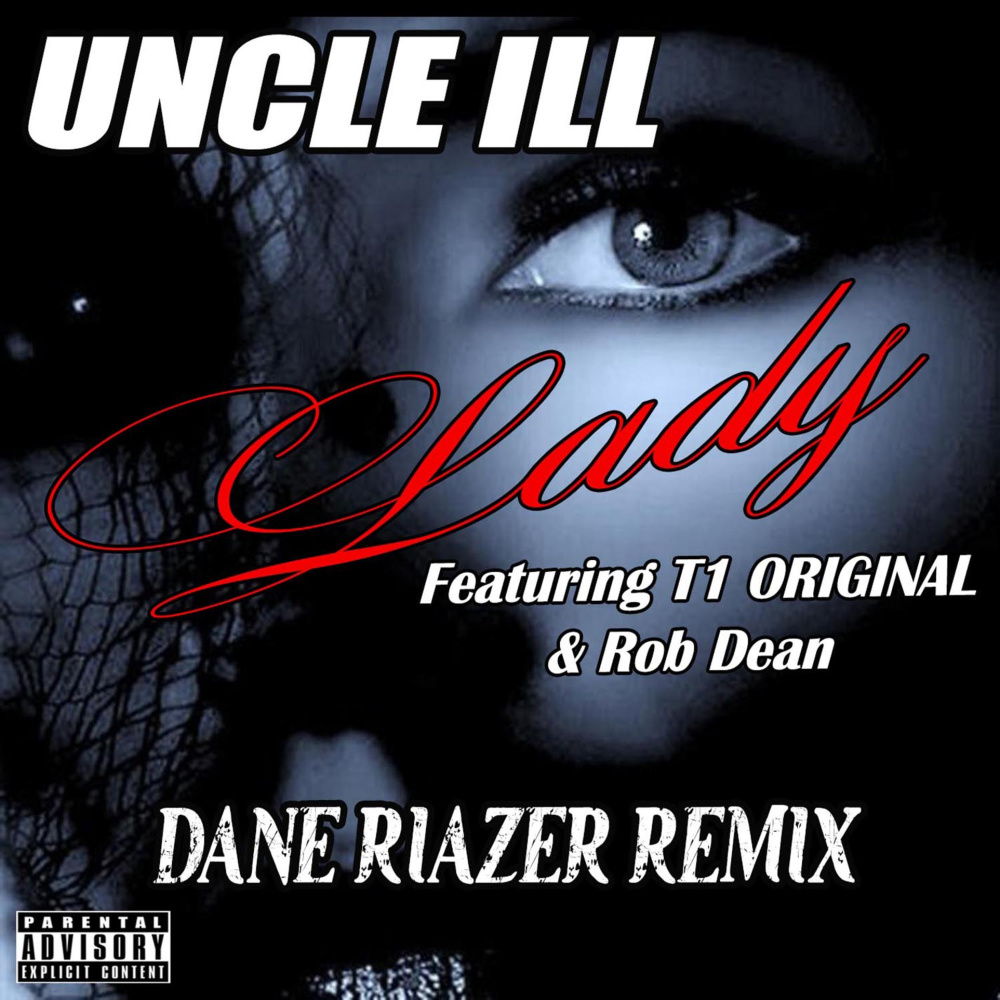 Lady (Dane Riazer Remix) (Explicit) (Dane Riazer Remix|Explicit)